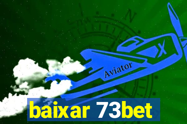 baixar 73bet